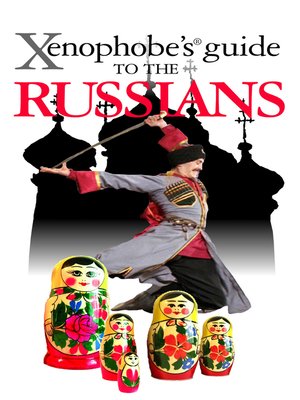 cover image of The Xenophobe's Guide to the Russians